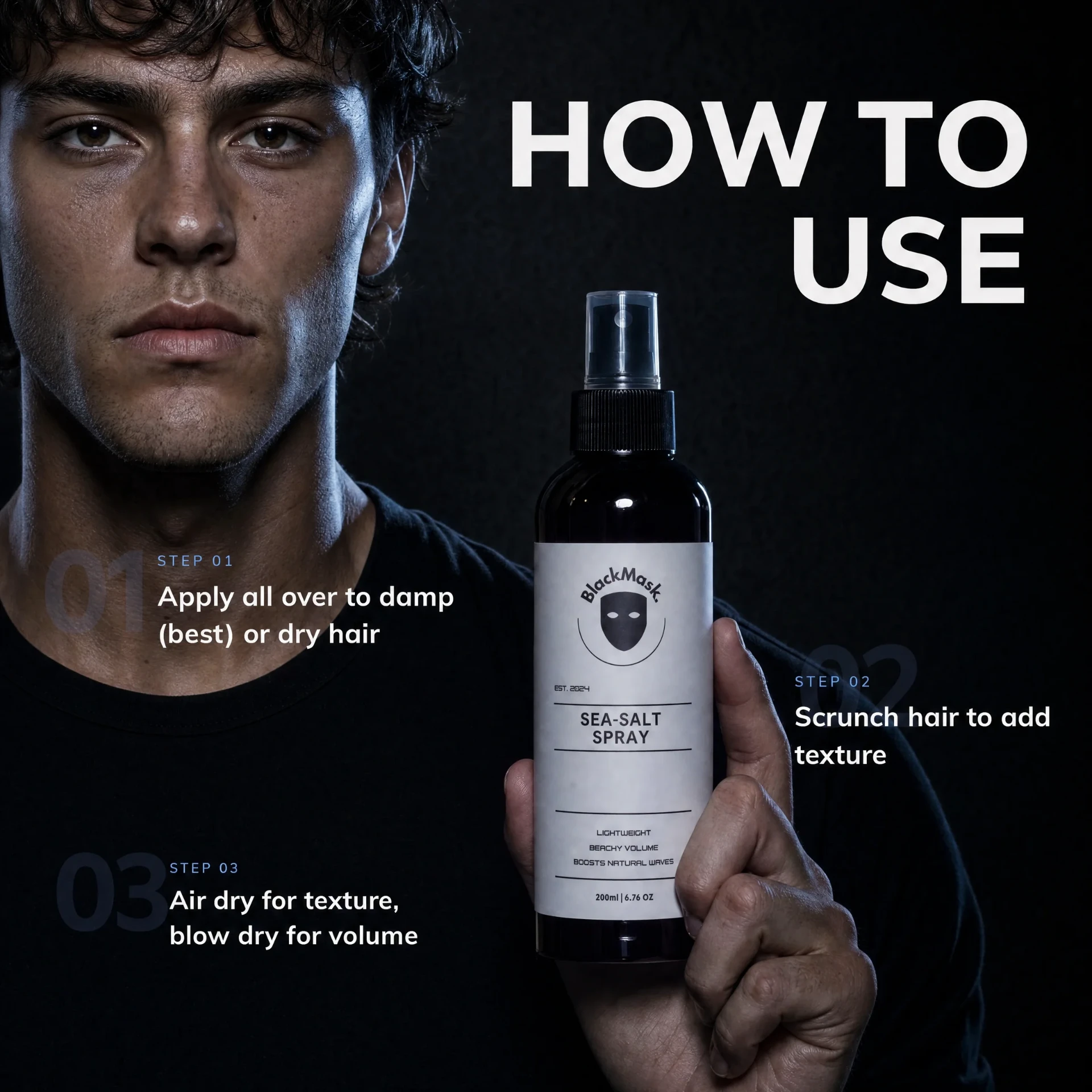 How to use the Sea-Salt Spray: apply all over to damp or dry hair, scrunch to add texture, then air dry for texture or blow dry for volume